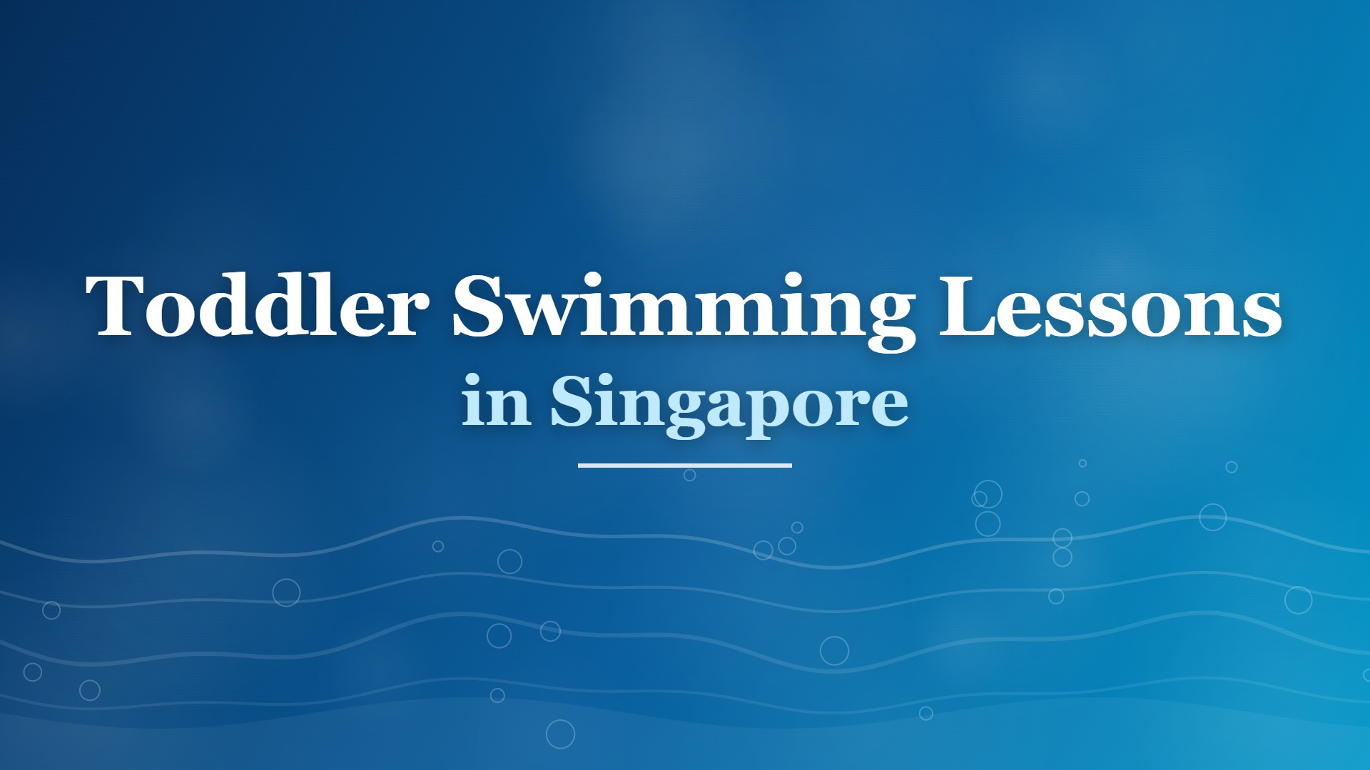 Toddler swimming lessons in Singapore with certified coaches in a bright blue pool