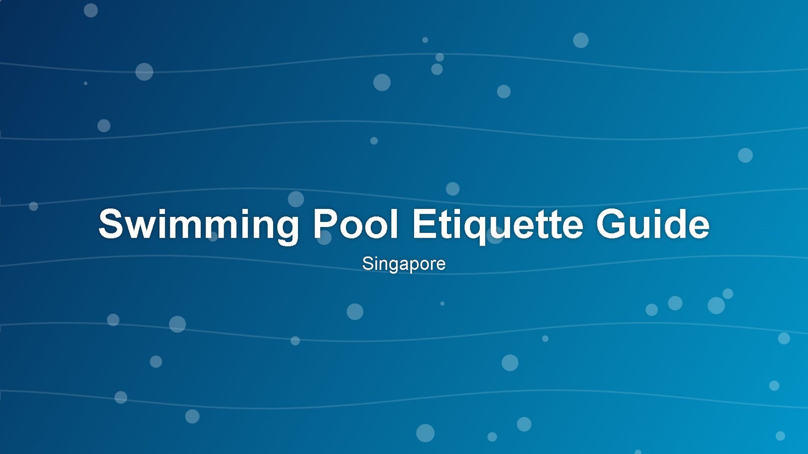 Pool etiquette Singapore guide featured image with blue pool water graphic