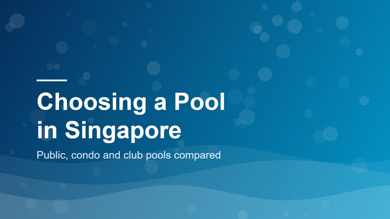 Blue pool-themed graphic about choosing public swimming pools in Singapore for lessons